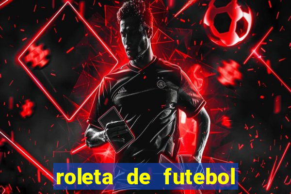 roleta de futebol carreira roleta